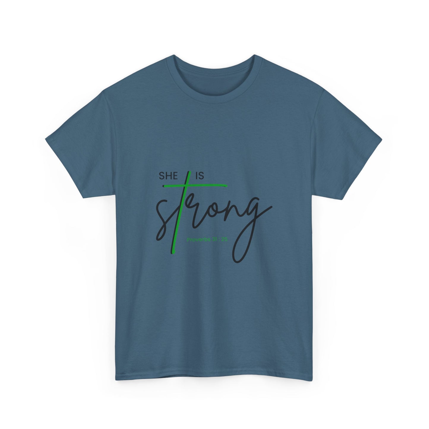 She Is Strong | Inspirational Women’s Empowerment Tee