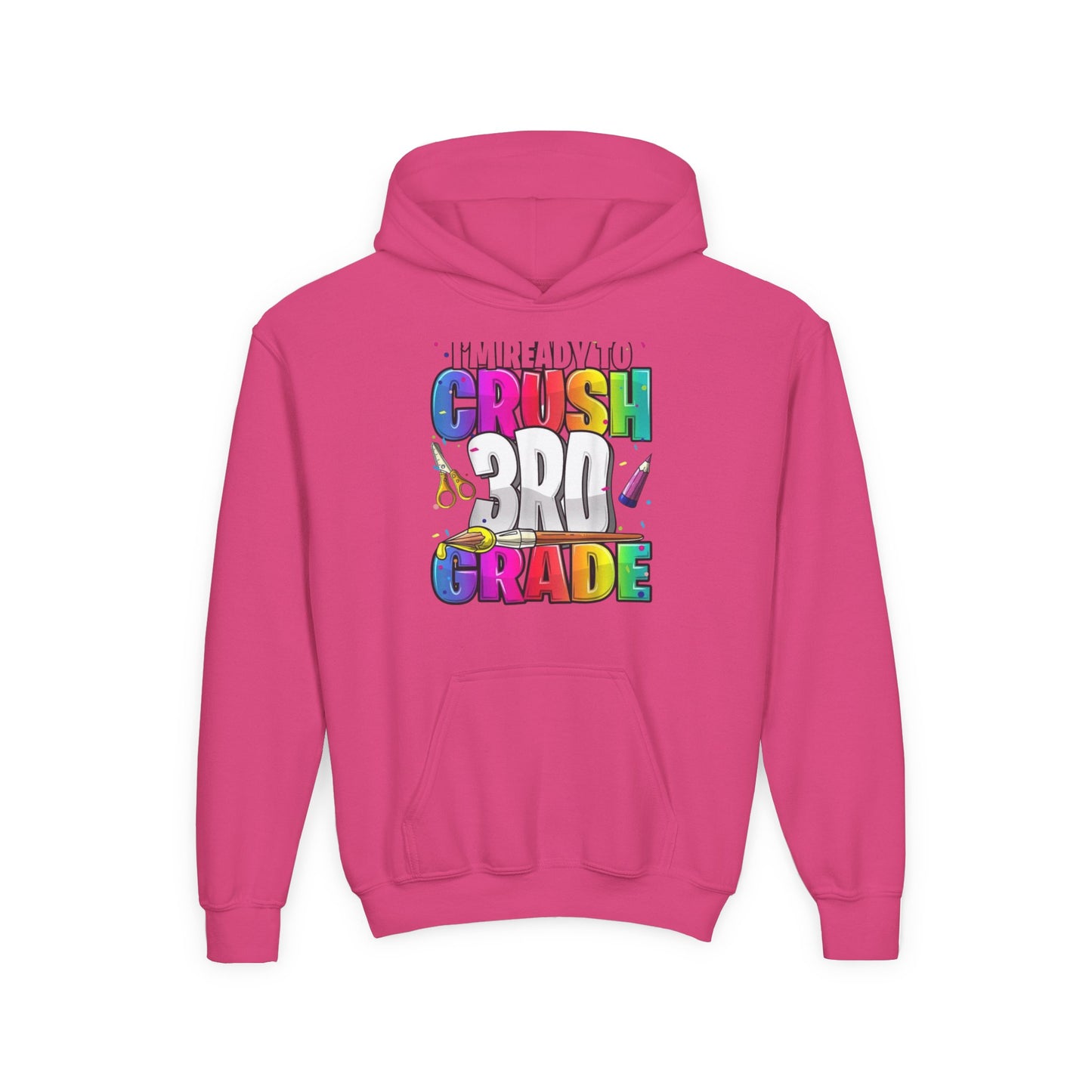I’m Ready to Crush 3rd Grade Hoodie – Color Pop Edition