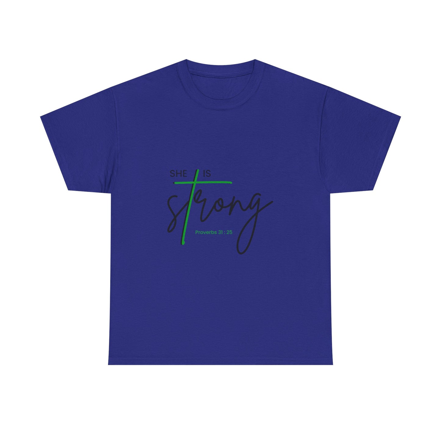 She Is Strong | Inspirational Women’s Empowerment Tee
