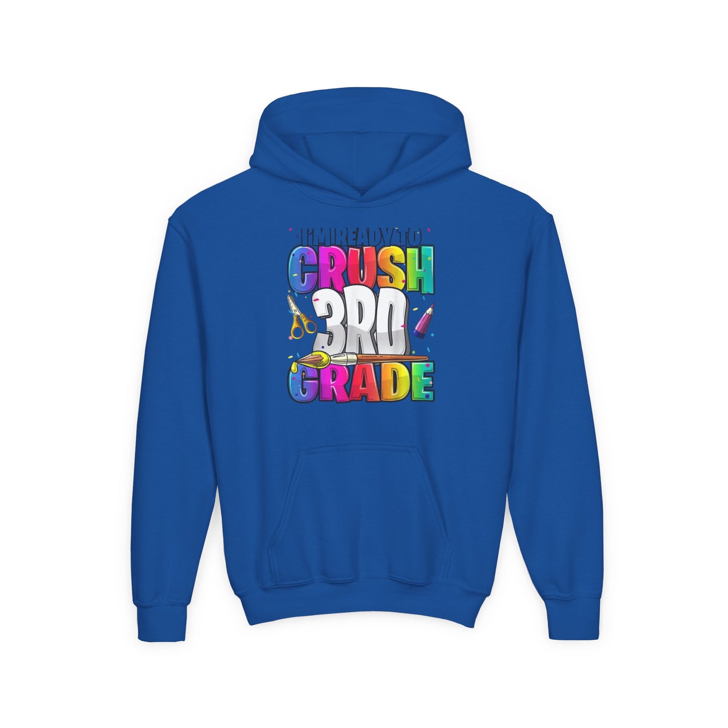 I’m Ready to Crush 3rd Grade Hoodie – Color Pop Edition