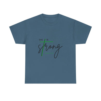 She Is Strong | Inspirational Women’s Empowerment Tee