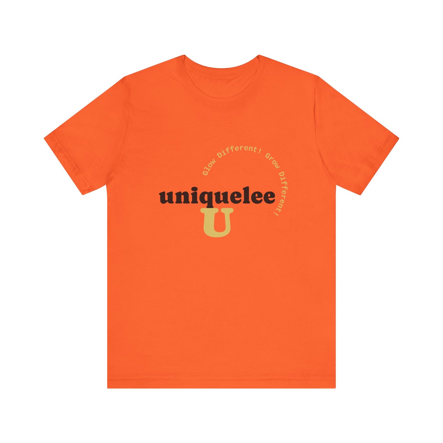 Glow Different. Grow Different. Statement Tee – Uniquelee U