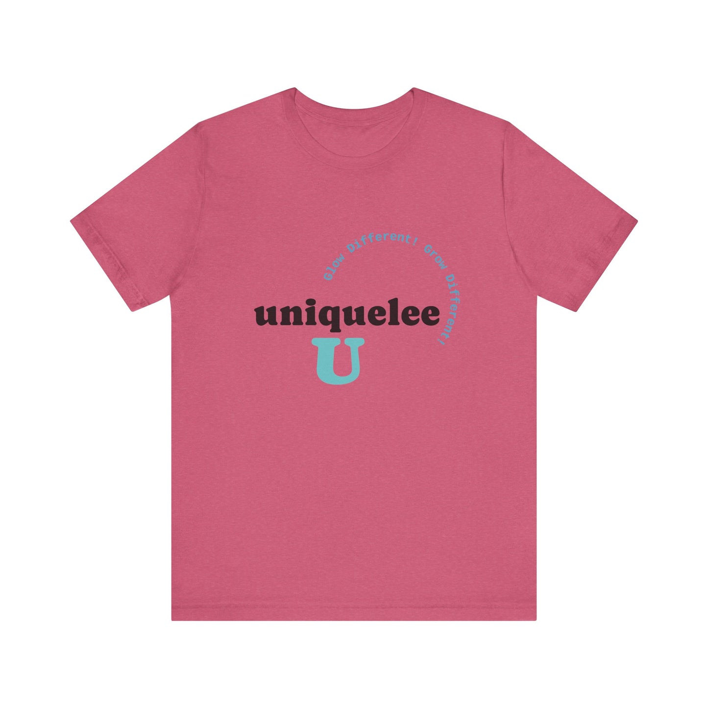 Glow Different. Grow Different. Statement Tee – Uniquelee U