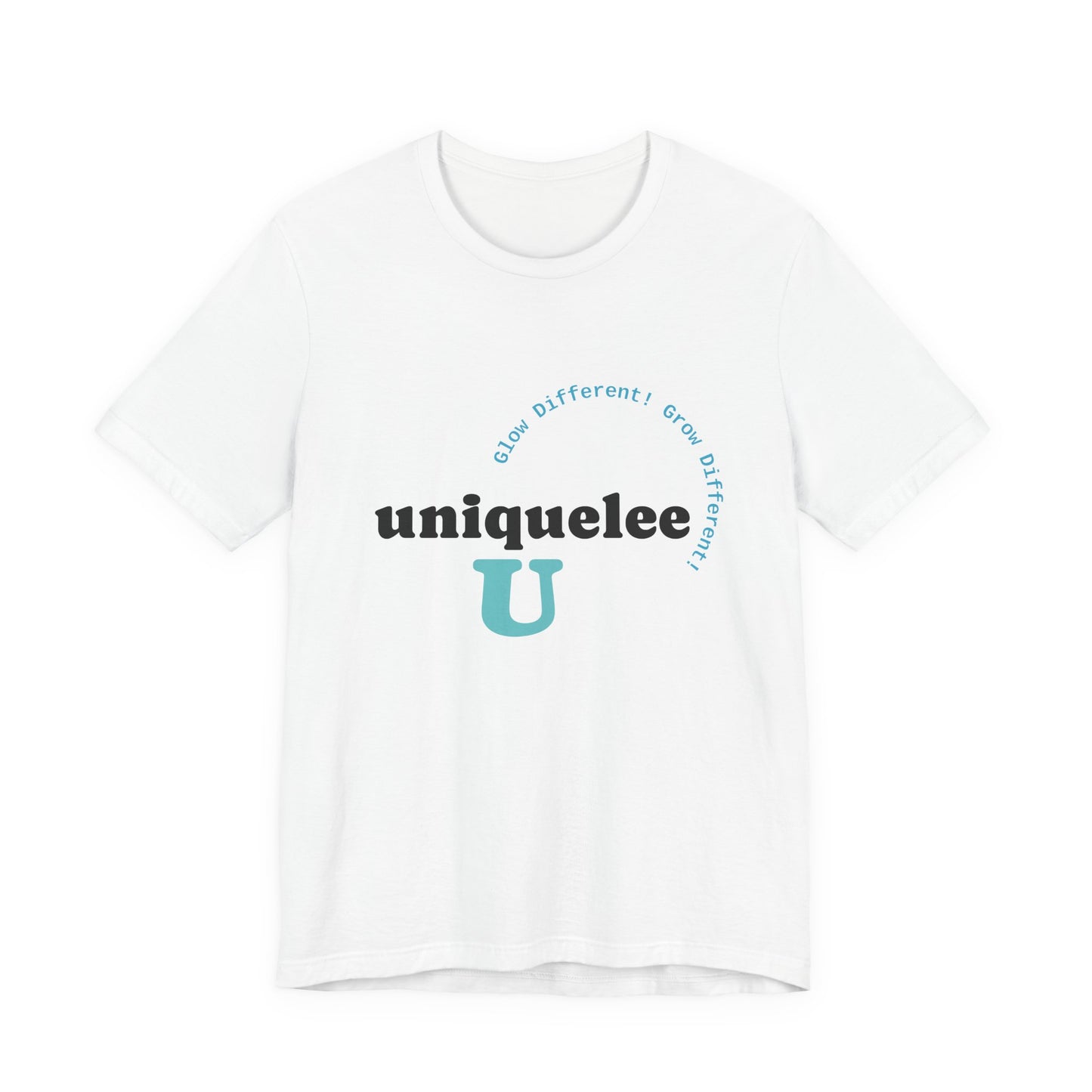 Glow Different. Grow Different. Statement Tee – Uniquelee U