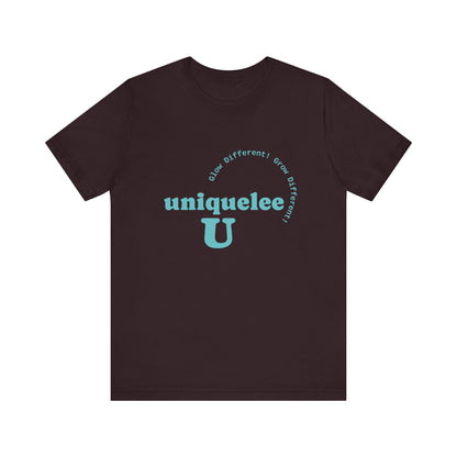 Glow Different. Grow Different. Statement Tee – Uniquelee U