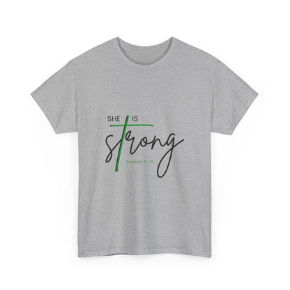 She Is Strong | Inspirational Women’s Empowerment Tee