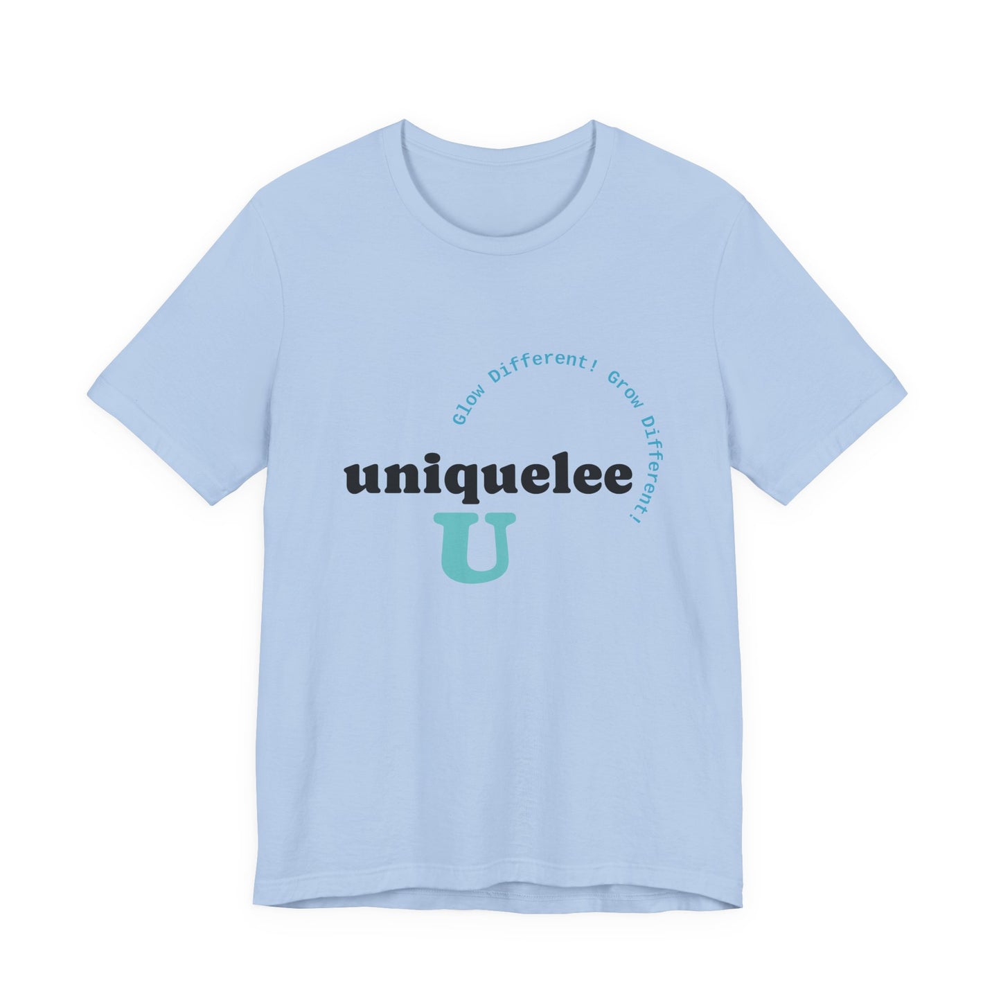 Glow Different. Grow Different. Statement Tee – Uniquelee U