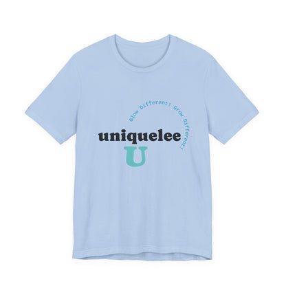 Glow Different. Grow Different. Statement Tee – Uniquelee U