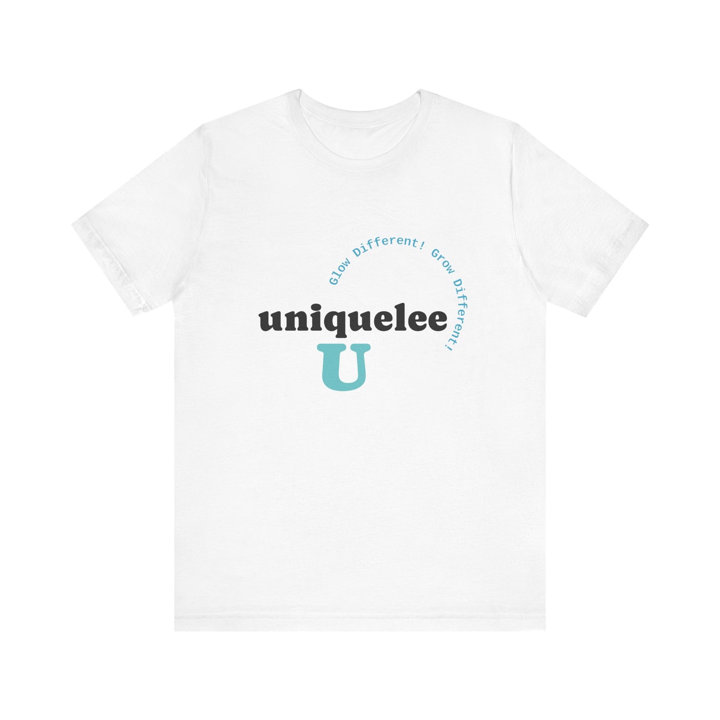 Glow Different. Grow Different. Statement Tee – Uniquelee U