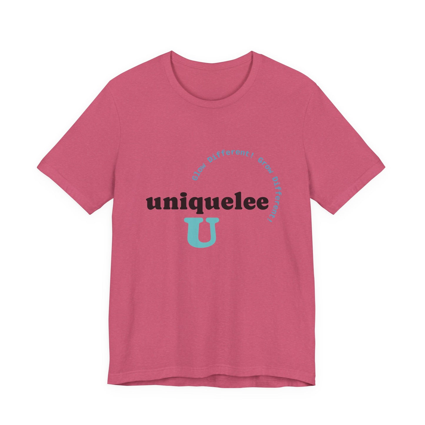 Glow Different. Grow Different. Statement Tee – Uniquelee U