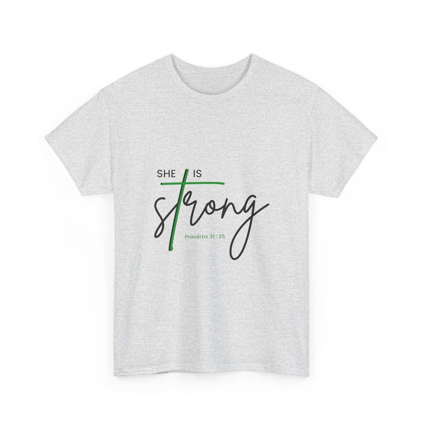 She Is Strong | Inspirational Women’s Empowerment Tee