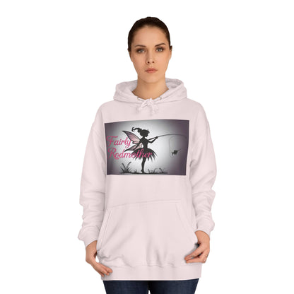 Fairly Rodmother  Unisex College Hoodie | Stylish & Cozy Fashion | Perfect for College Students, Fairy Lovers, Casual Wear, Gifts, and Events