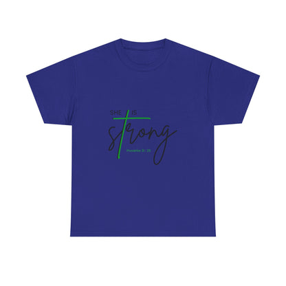 She Is Strong | Inspirational Women’s Empowerment Tee