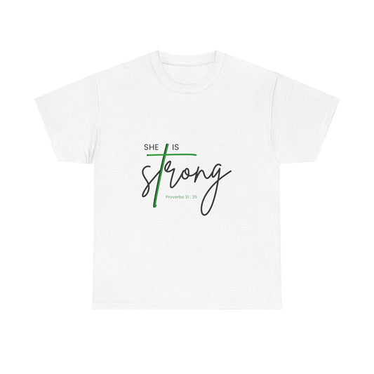 She Is Strong | Inspirational Women’s Empowerment Tee