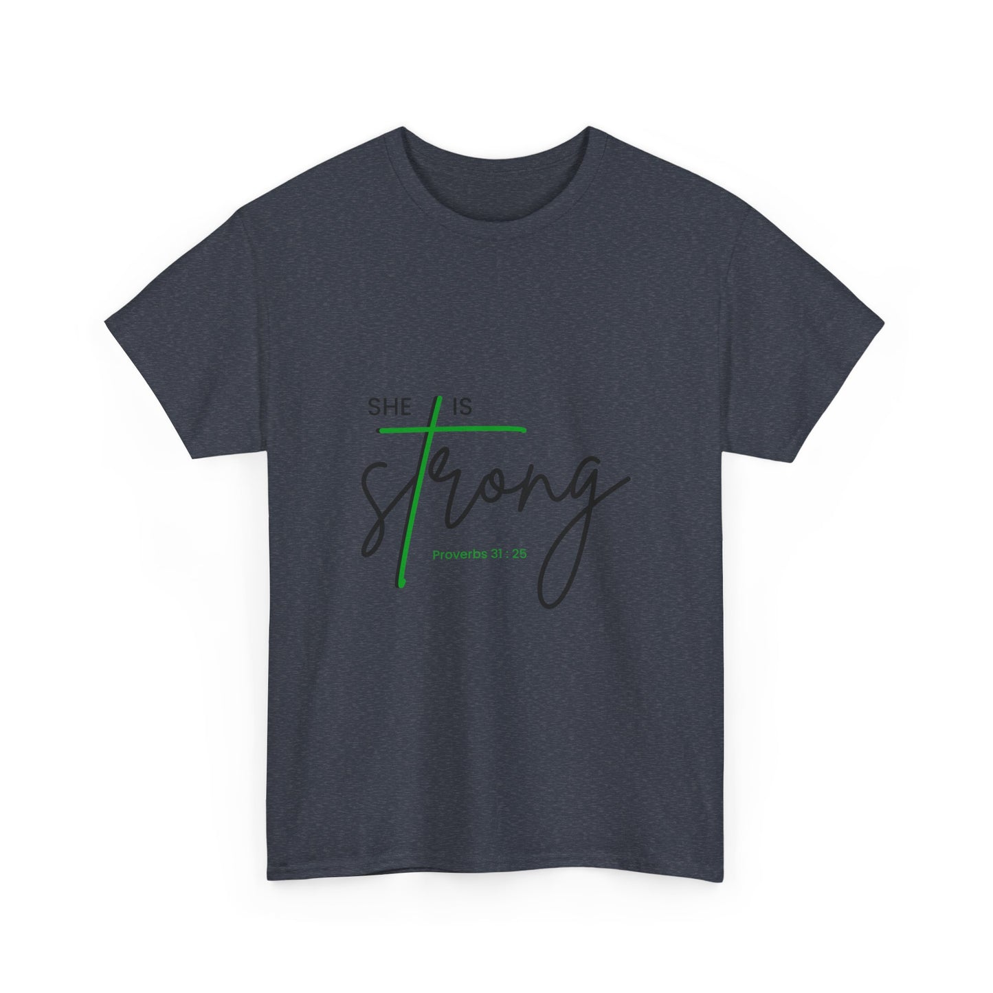 She Is Strong | Inspirational Women’s Empowerment Tee