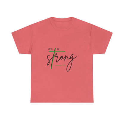 She Is Strong | Inspirational Women’s Empowerment Tee
